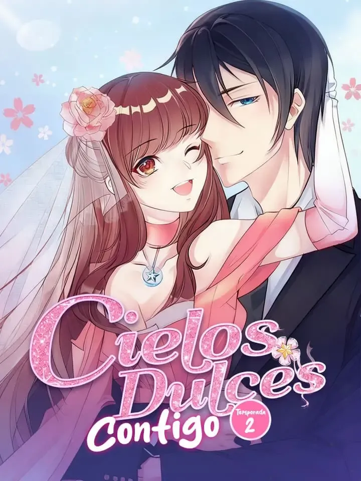 Cielos Dulces Contigo Temporada 2 Drama Chino con 20 Episodios
