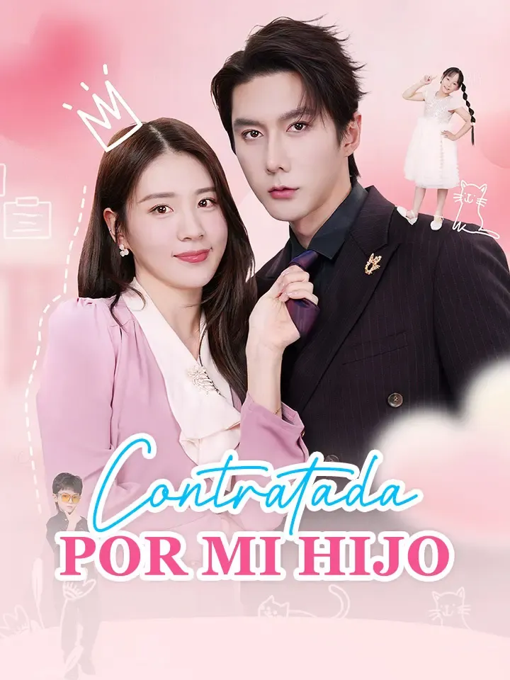 Contratada por mi Hijo Drama Chino con 70 Episodios
