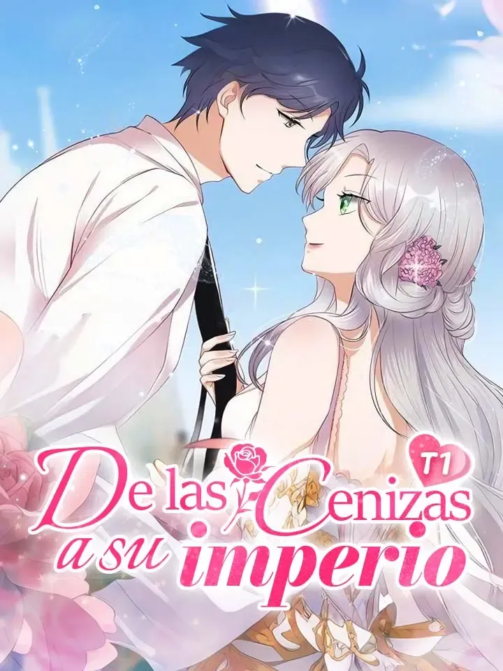 De las cenizas a su imperio, T1