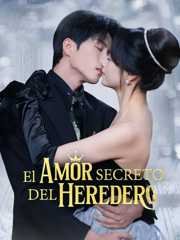 El Amor Secreto del Heredero Drama Chino Doblado al Español con 88 Episodios