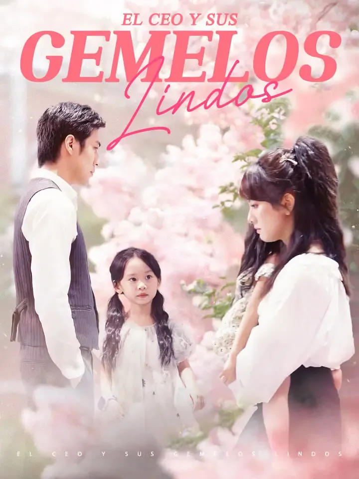 El CEO y sus gemelos lindos Drama Chino con 92 Episodios
