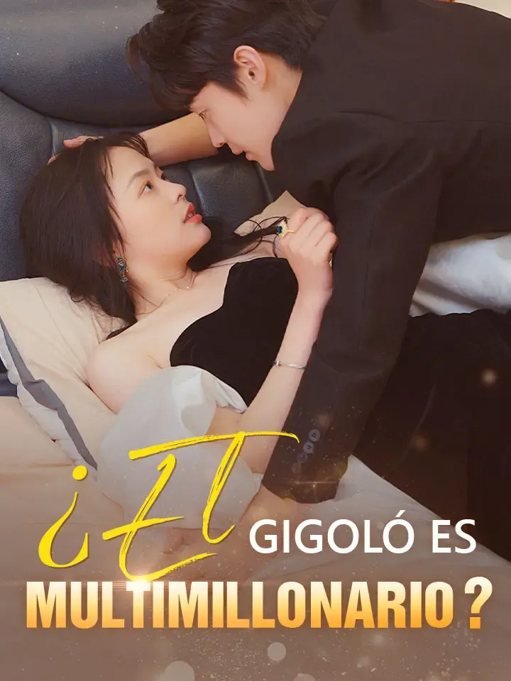 ¿El gigoló es multimillonario? Drama Chino con 98 Episodios