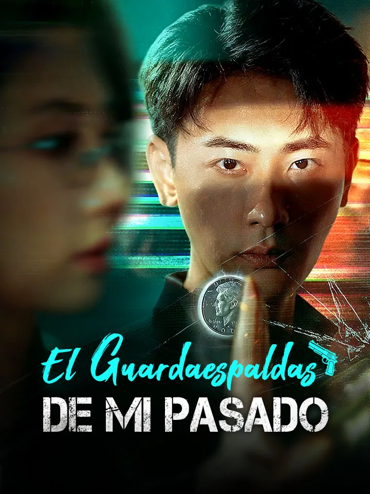 El Guardaespaldas de mi Pasado Drama Chino con 77 Episodios