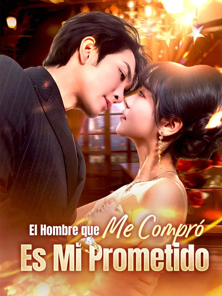 El Hombre que Me Compró Es Mi Prometido Drama Chino con 72 Episodios — póster
