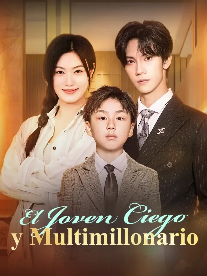 El Joven Ciego y Multimillonario Drama Chino con 65 Episodios