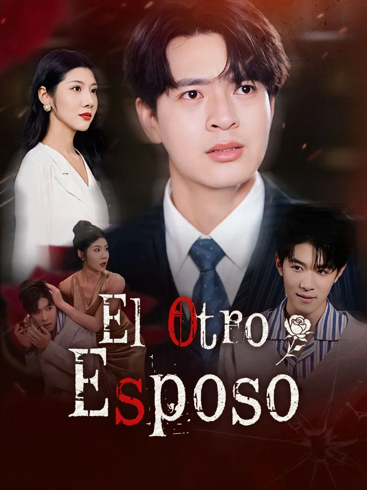 El Otro Esposo Drama Chino con 63 Episodios