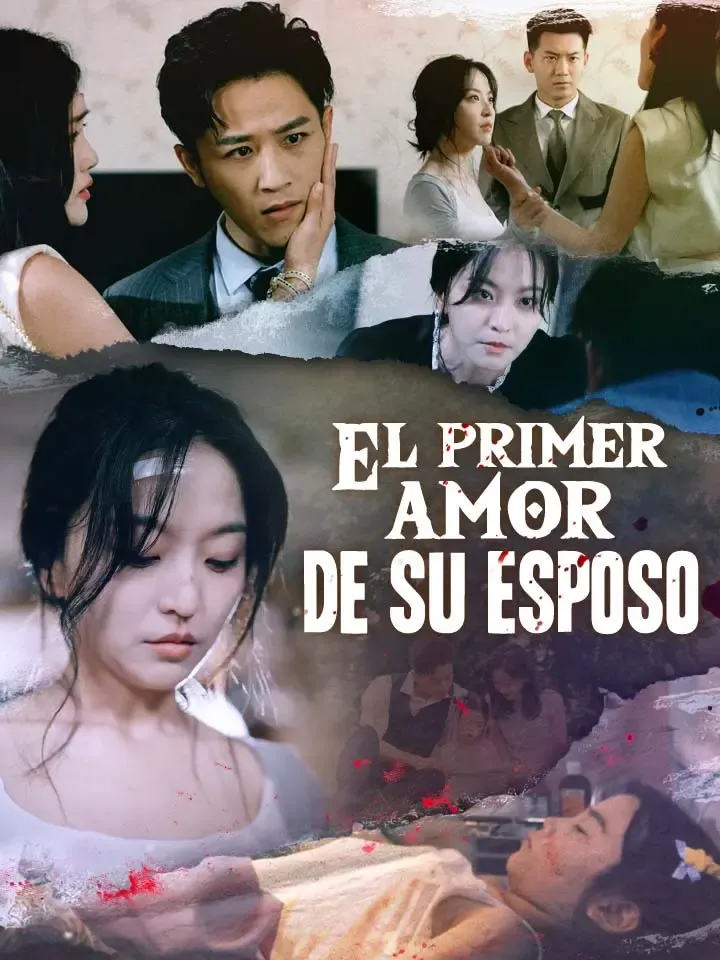 El primer amor de su esposo Drama Chino con 30 Episodios