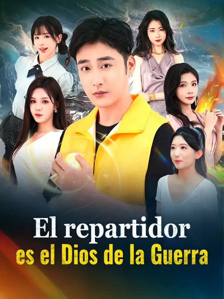 El repartidor es el Dios de la Guerra Drama Chino Doblado al Español con 115 Episodios