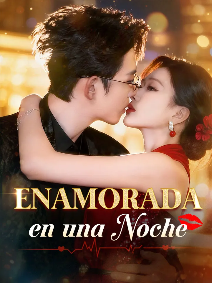 Enamorada en una Noche Drama Chino con 60 Episodios