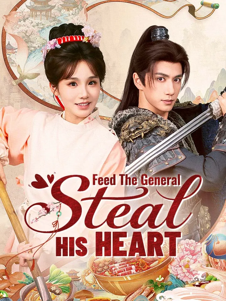 Feed The General, Steal His Heart