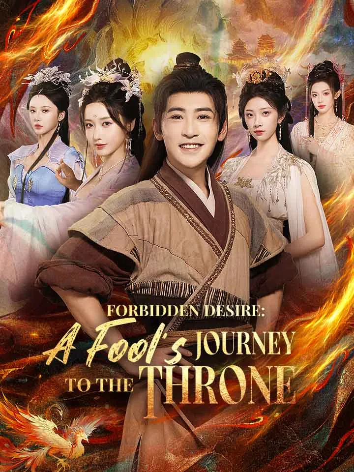 Forbidden Desire: A Fool's Journey To The Throne