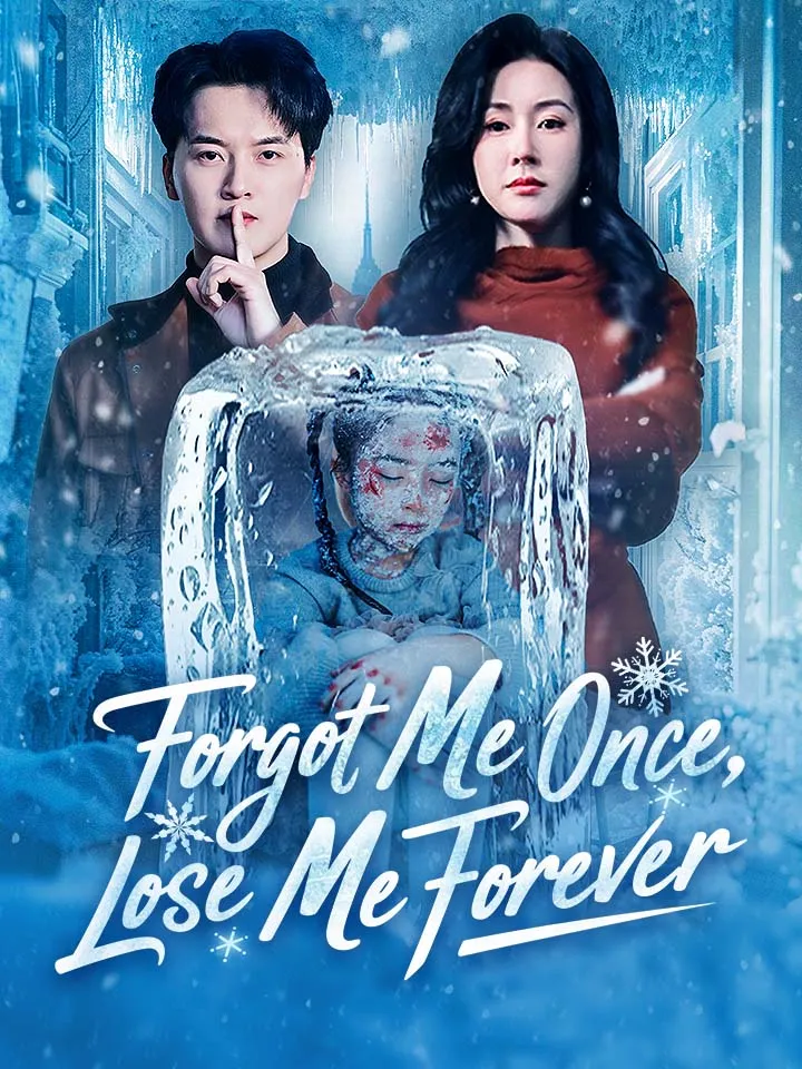 Forgot Me Once, Lose Me Forever