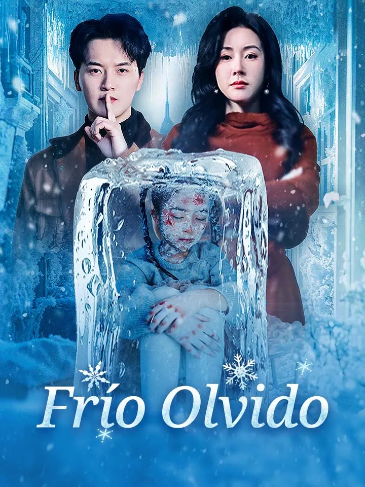 Frío Olvido Drama Chino con 56 Episodios