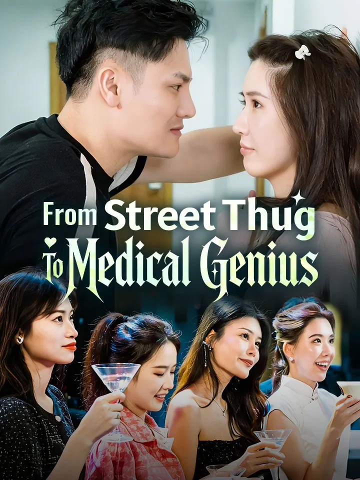 From Street Thug To Medical Genius — poster