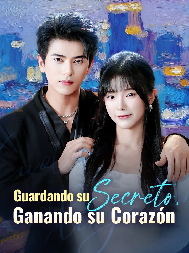 Guardando su Secreto, Ganando su Corazón Drama Chino con 77 Episodios