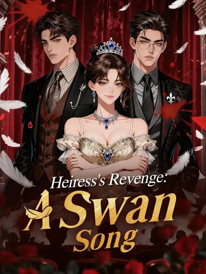 Heiress's Revenge: A Swan Song