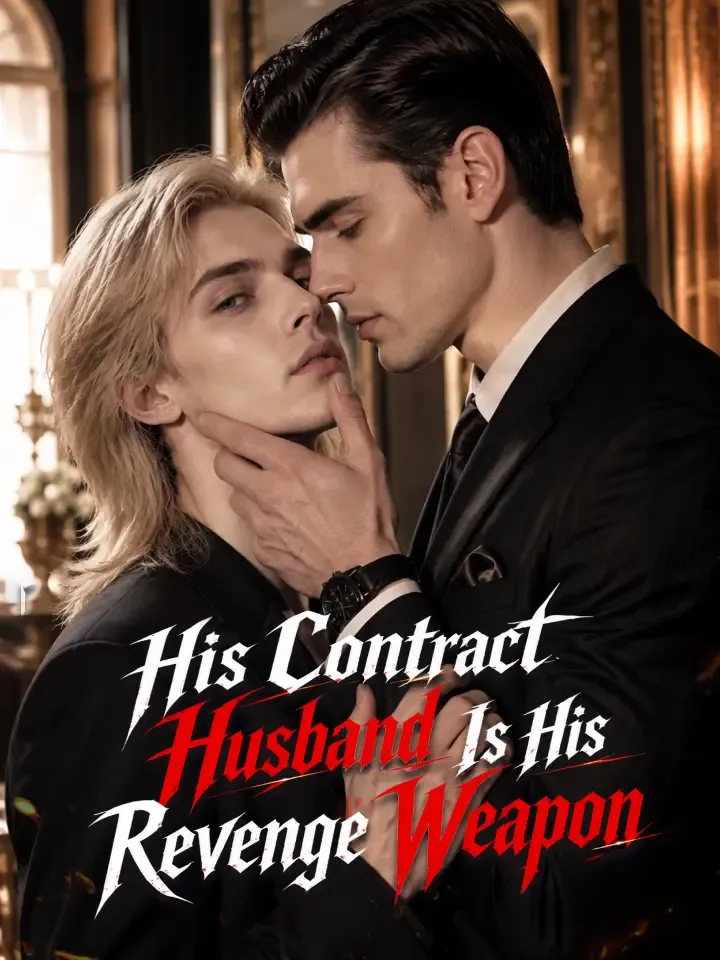 His Contract Husband Is His Revenge Weapon — poster