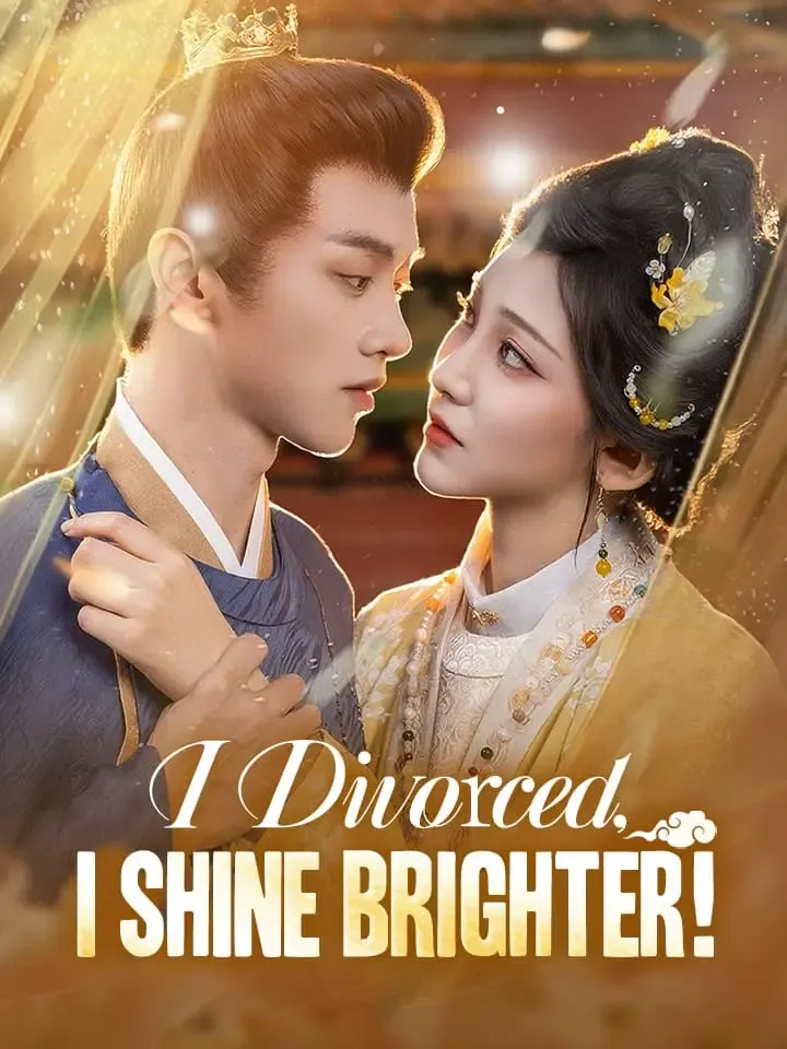 I Divorced, I Shine Brighter! Chinese Drama ENG Dubbed Full 65 Episodes
