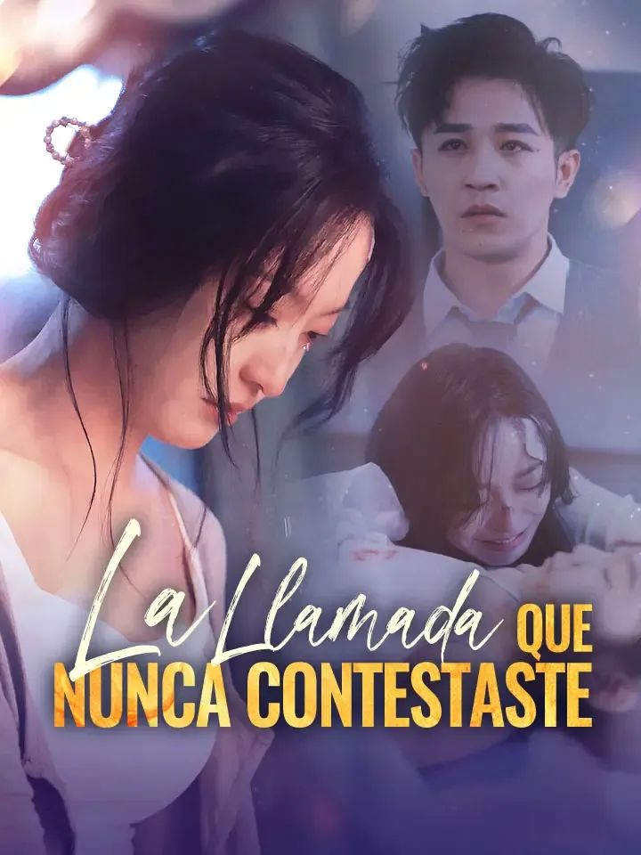 La Llamada que Nunca Contestaste Drama Chino Doblado al Español con 30 Episodios