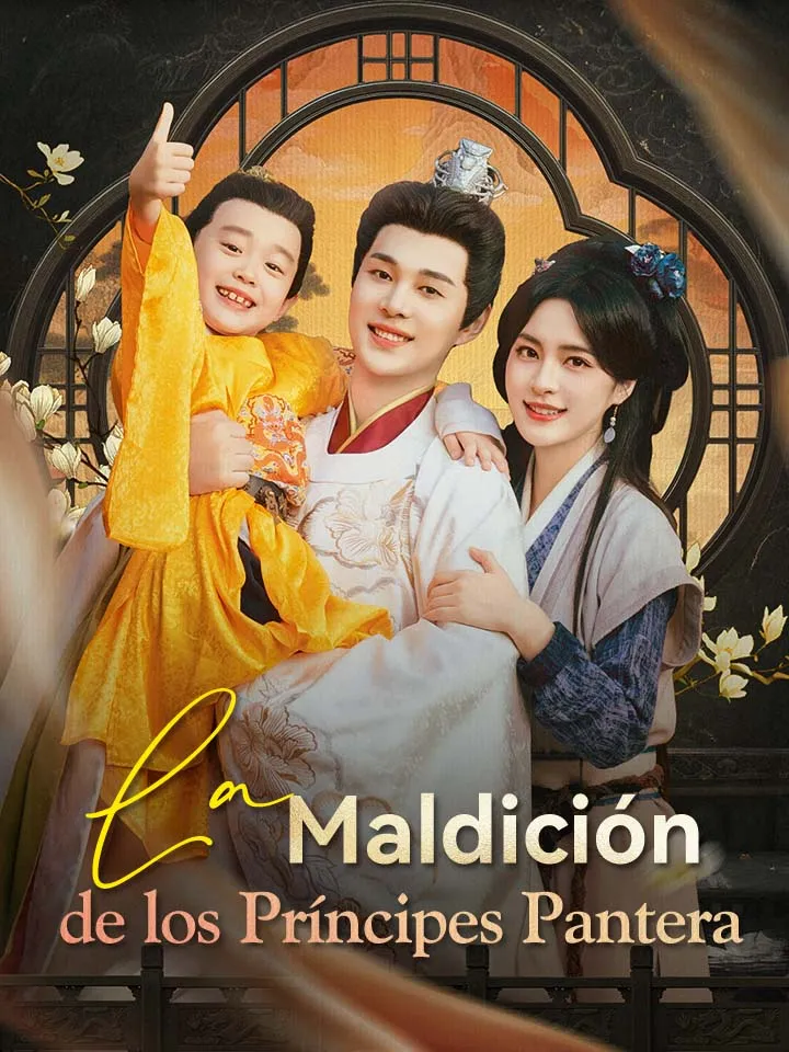 La Maldición de los Príncipes Pantera Drama Chino con 72 Episodios