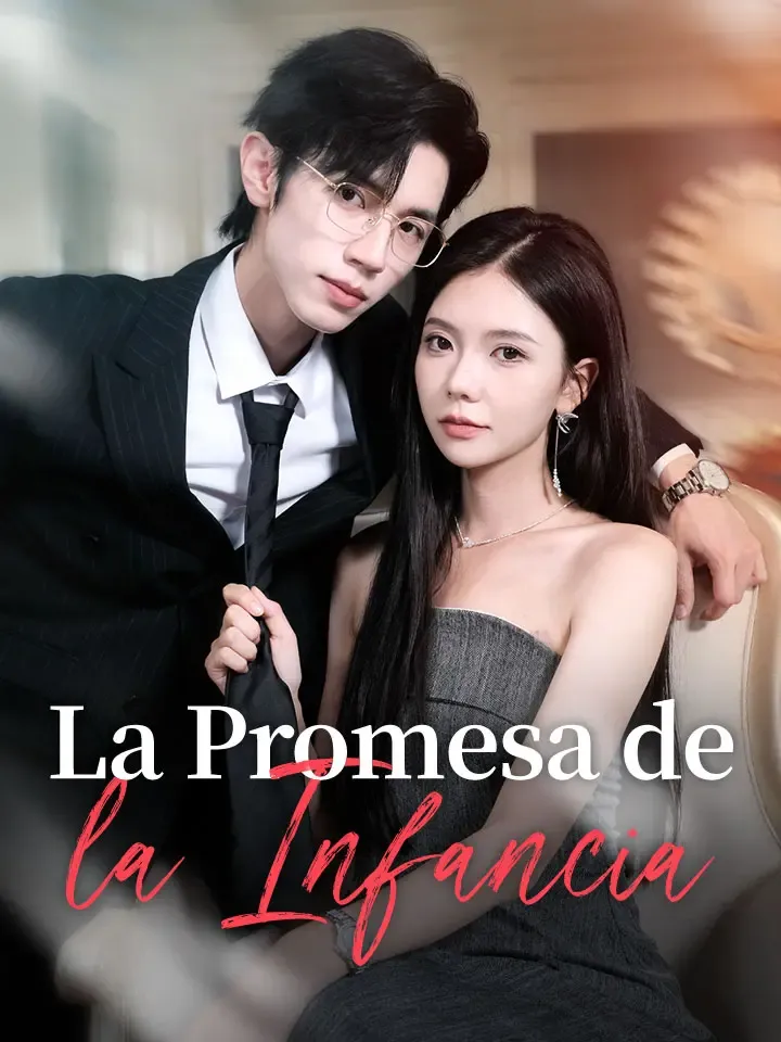 La Promesa de la Infancia Drama Chino con 87 Episodios