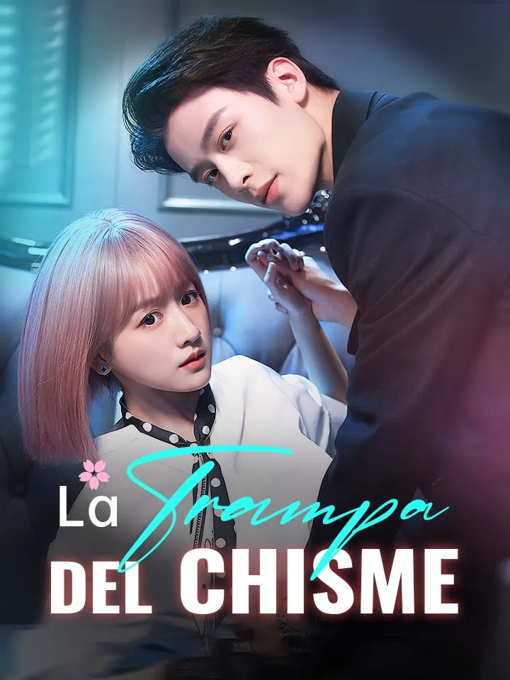 La Trampa del Chisme Drama Chino con 60 Episodios