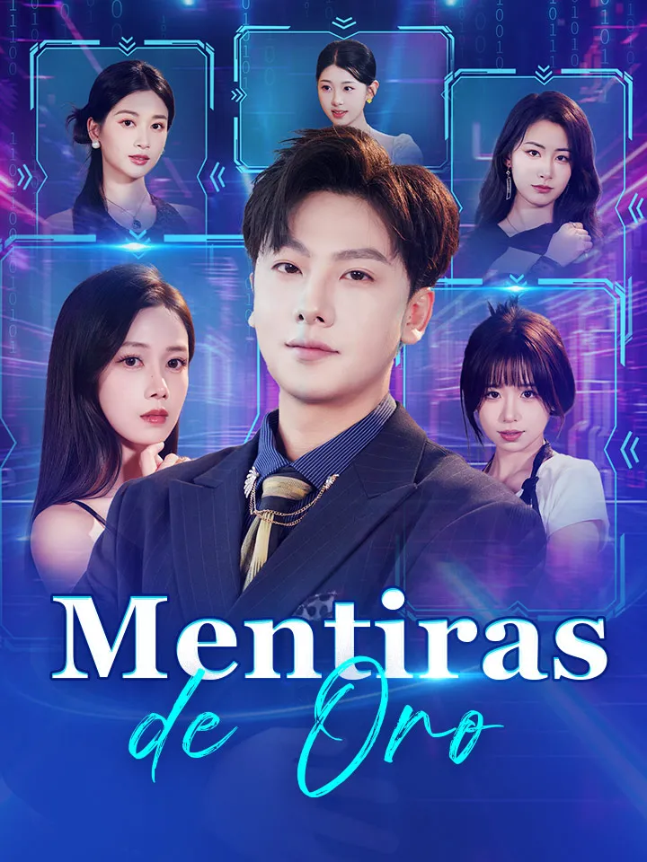 Mentiras de Oro Drama Chino con 77 Episodios
