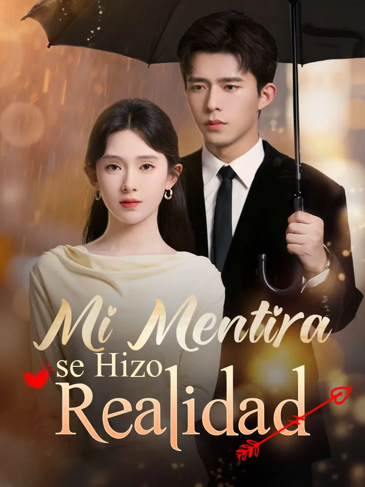 Mi Mentira se Hizo Realidad Drama Chino con 65 Episodios