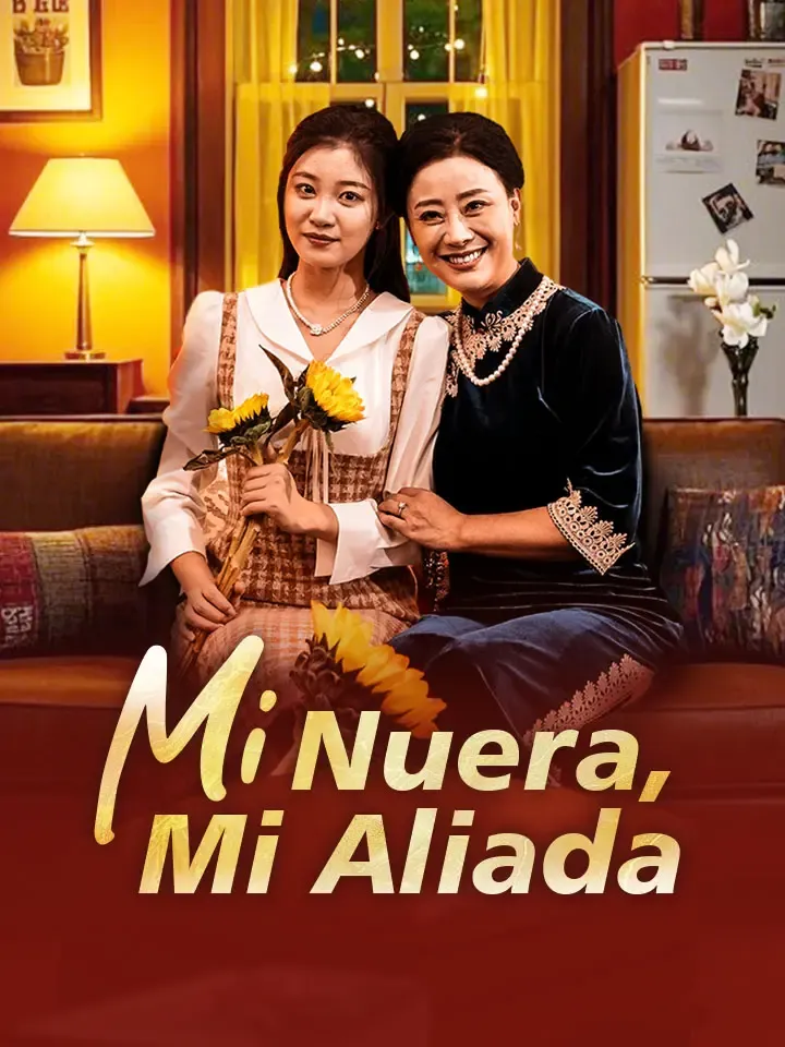 Mi Nuera,  Mi Aliada Drama Chino Doblado al Español con 66 Episodios