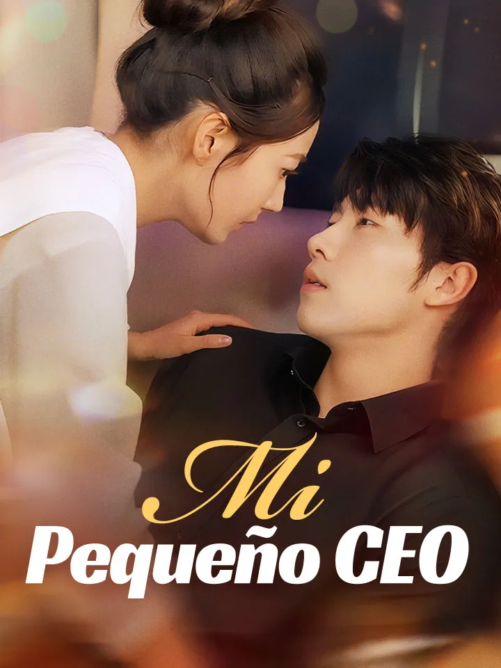 Mi Pequeño CEO Drama Chino con 73 Episodios