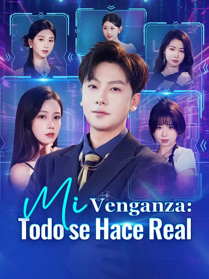 Mi Venganza: Todo se Hace Real Drama Chino Doblado al Español con 77 Episodios