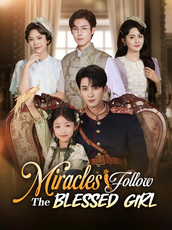 Miracles Follow The Blessed Girl — poster