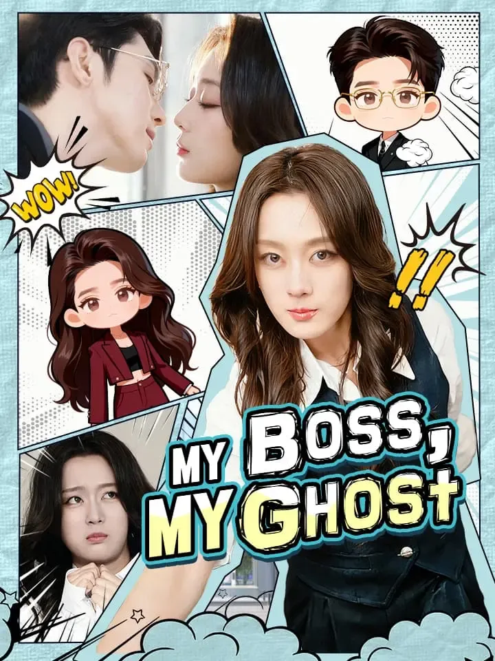 My Boss, My Ghost Chinese Drama ENG Dubbed Full 60 Episodes