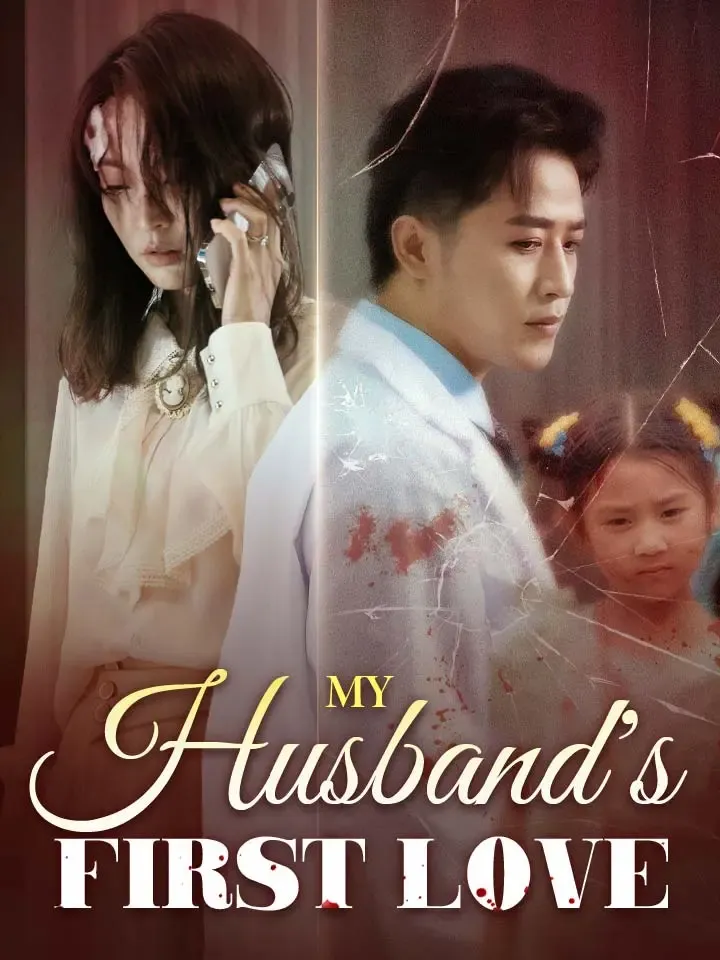 My Husband's First Love Chinese Drama ENG Dubbed Full 30 Episodes