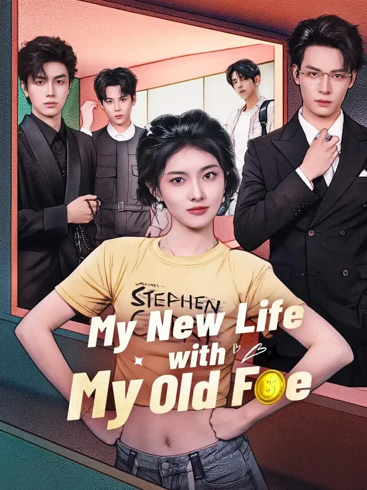 My New Life with My Old Foe Chinese Drama ENG Dubbed Full 80 Episodes