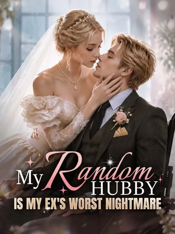 My Random Hubby Is My Ex's Worst Nightmare — poster