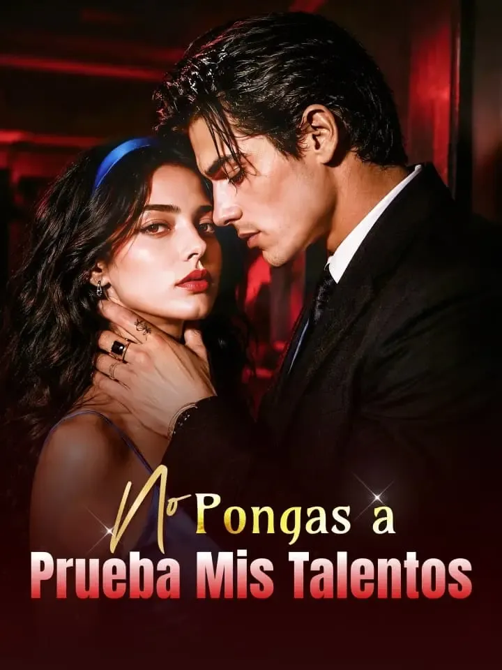 No Pongas a Prueba Mis Talentos — póster