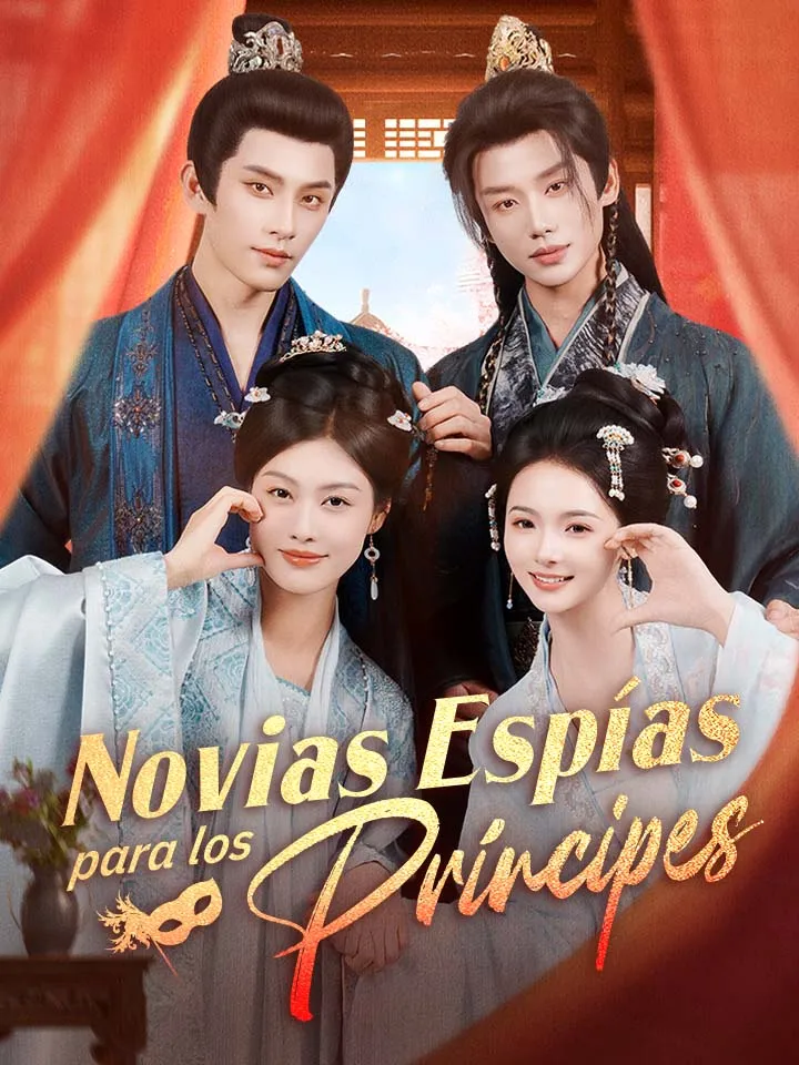 Novias Espías para los Príncipes Drama Chino con 86 Episodios — póster