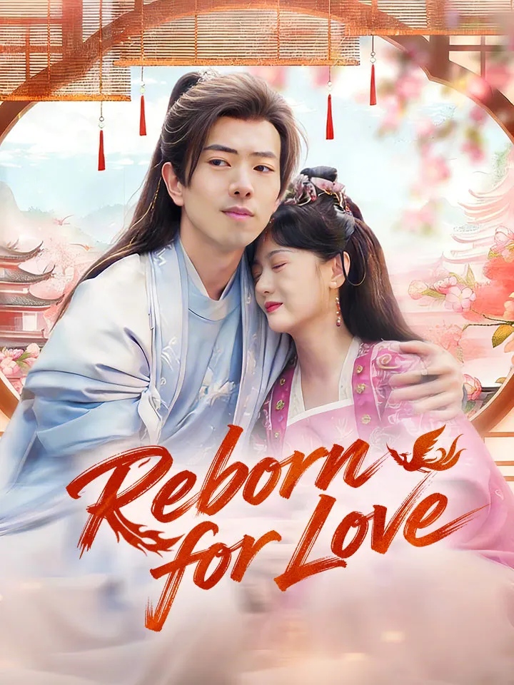 Reborn for Love