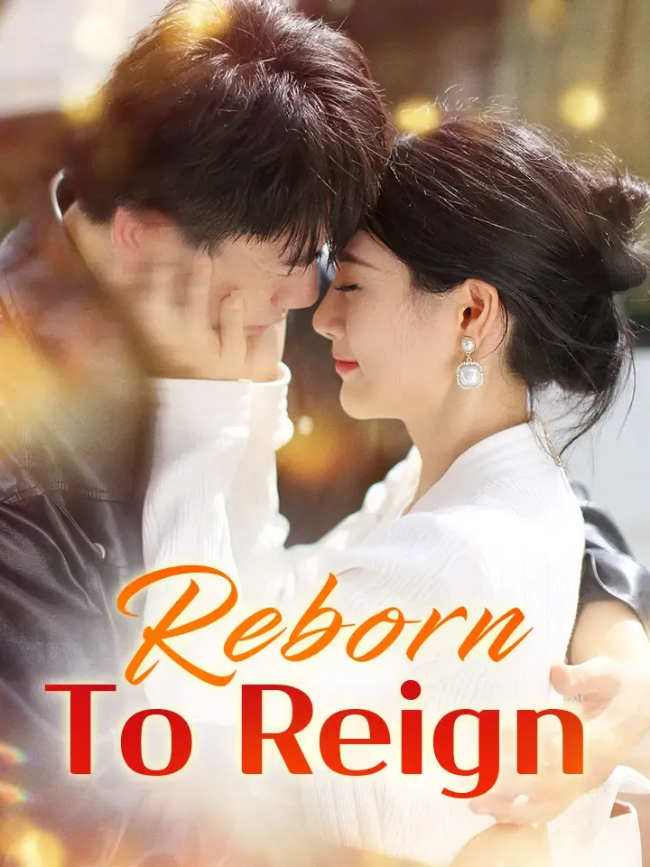 Reborn To Reign