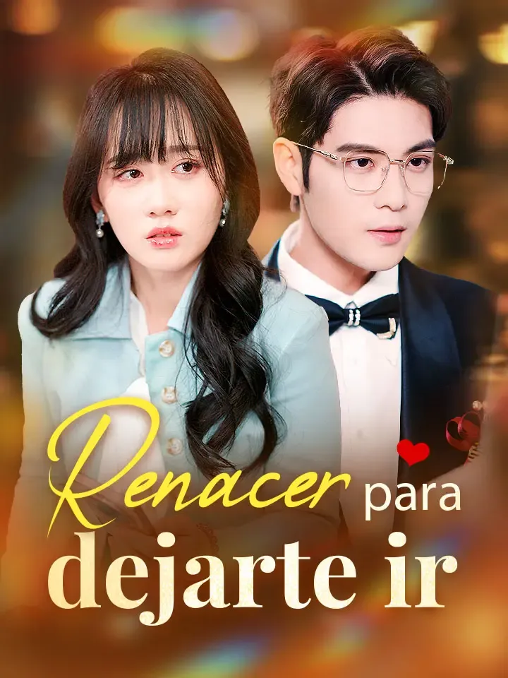 Renacer para dejarte ir Drama Chino con 80 Episodios
