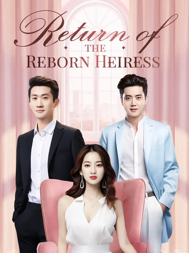 Return of the Reborn Heiress