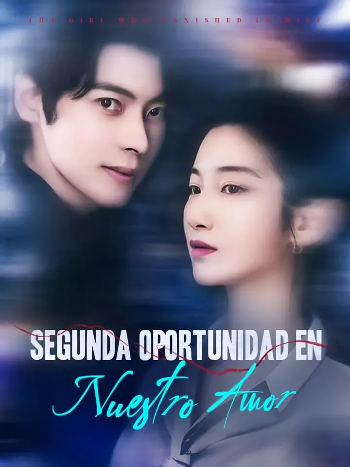 Segunda Oportunidad en Nuestro Amor Drama Chino Doblado al Español con 67 Episodios
