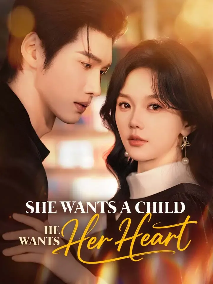 She Wants A Child, He Wants Her Heart — poster