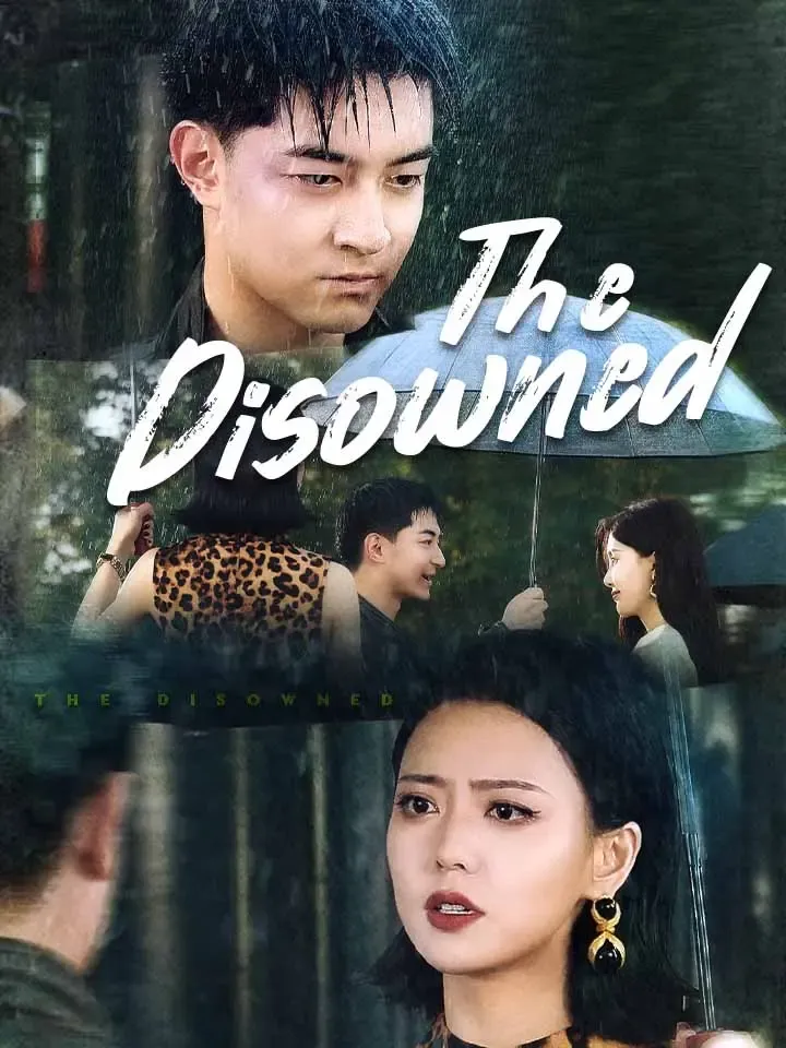 The Disowned Chinese Drama ENG Dubbed Full 60 Episodes