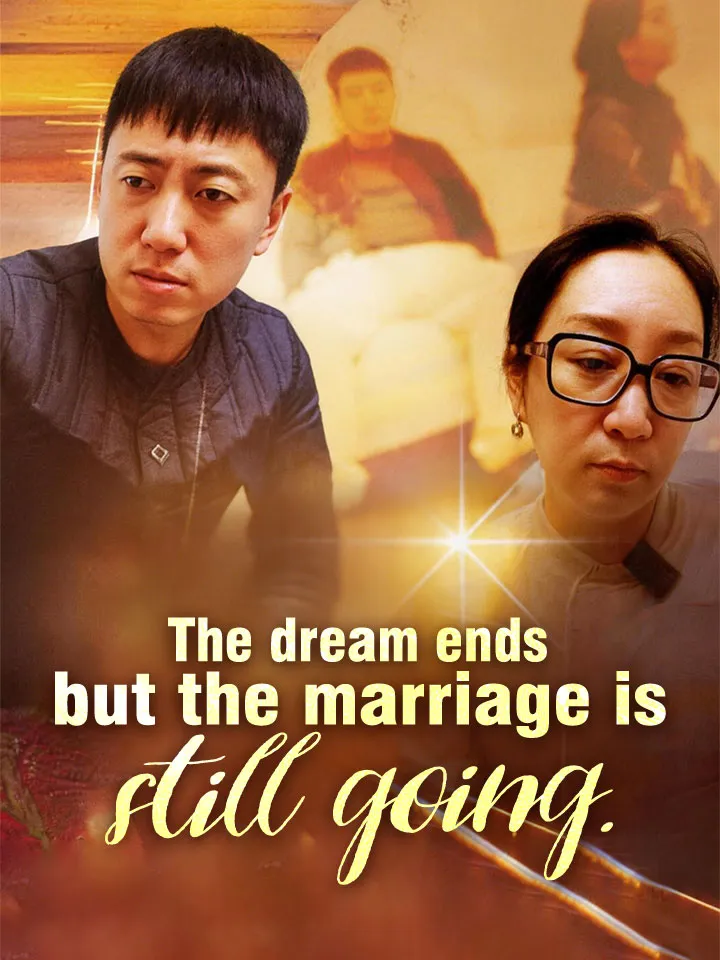 The dream ends but the marriage is still going — poster