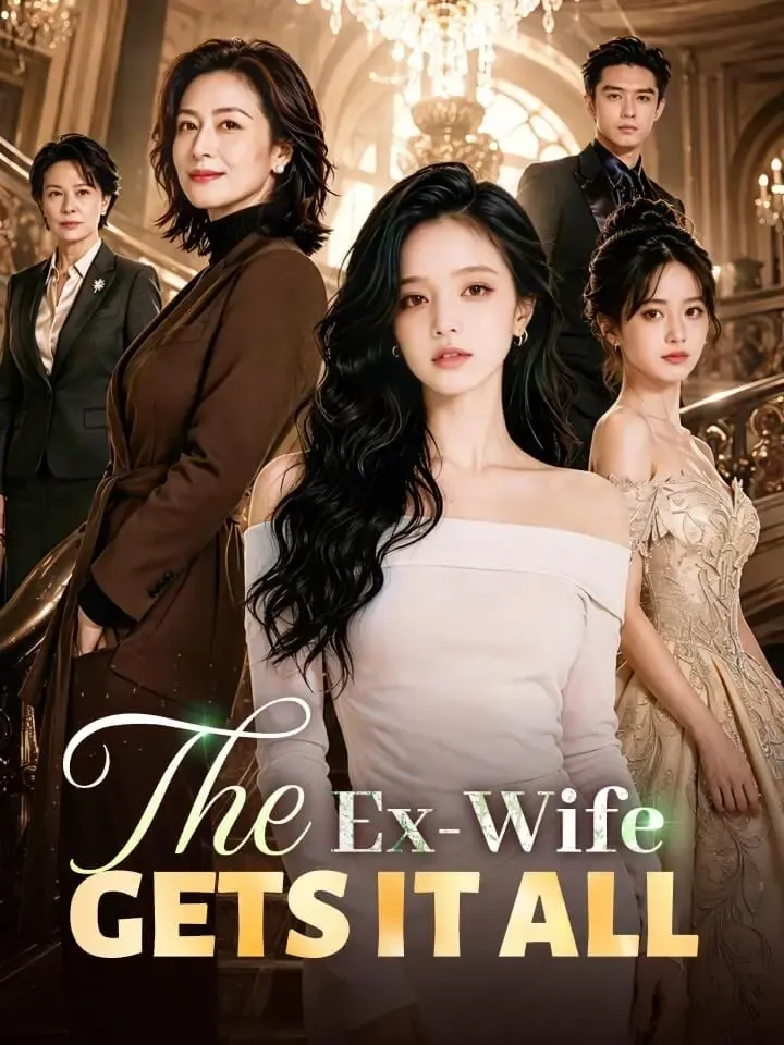 The Ex-Wife Gets It All — poster