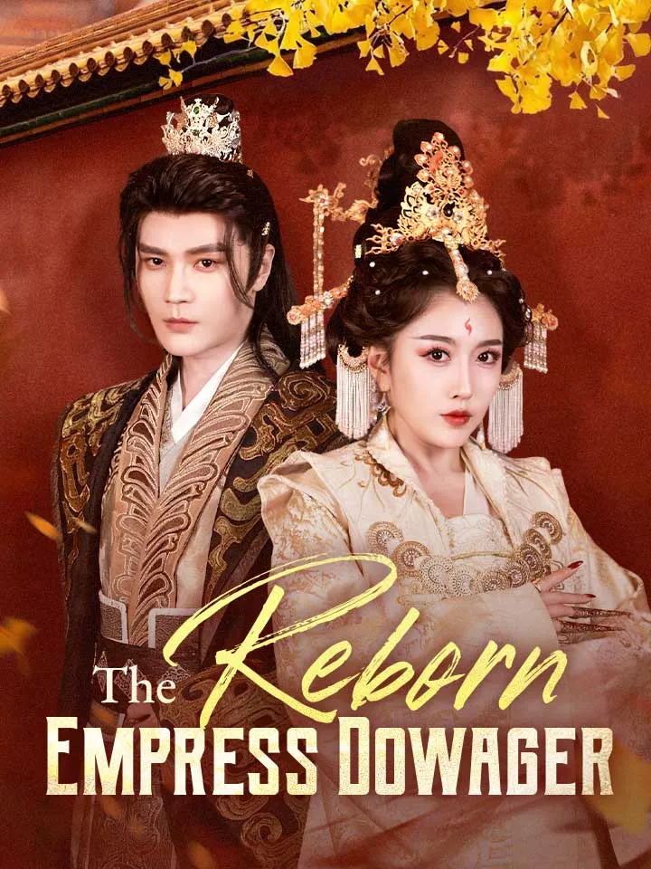 The Reborn Empress Dowager
