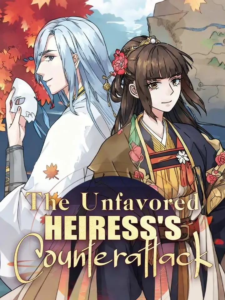 The Unfavored Heiress's Counterattack