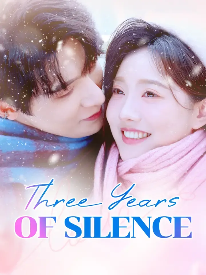 Three Years of Silence Chinese Drama ENG Dubbed Full 86 Episodes — poster